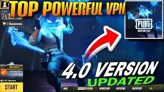 BEST TOP VPN FOR PUBG MOBILE | 4.0 UPDATE VERSION VPN FOR PUBG MOBILE| BEST ZERO LAG VPN