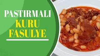 PASTIRMALI KURU FASULYE TARİFİ