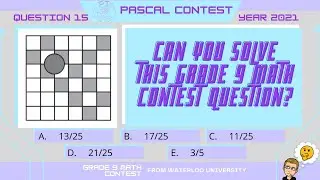 Grade 9 Math - Pascal Contest Question 15 - 2021