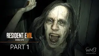 Resident Evil 7: Biohazard - Walkthrough Part 1 (MADHOUSE)
