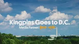 Kingpins Goes to D.C. | Episode 1