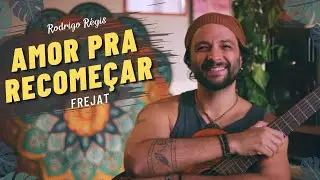 Frejat Amor pra Recomeçar Cover por Rodrigo Régis