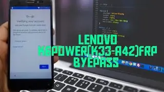 lenovo k6 power (k33-a42)frp bypass without pc google account unlock 