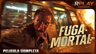Fuga Mortal | Acción Pelicula Completa Español Latino