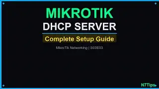 MikroTik DHCP Server Setup   — Complete Guide | S03E03
