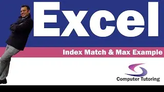 Index Match  & Max - A Basic Example