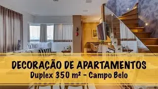 Decoração de Apartamentos - Duplex de 350m² no Campo Belo
