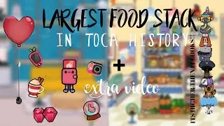 LARGEST FOOD TOWER IN TOCA HISTORY + EXTRA VIDEO II Mr.beast inspired II Everything Toca