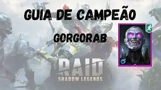 RAID: Shadow Legends | Guia de Campeão: Gorgorab | Passo a Passo