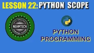 PYTHON PROGRAMMING. LESSON 22 || PYTHON SCOPE