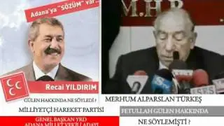 MHP Milletvekili Adayı Fetullah GÜLEN Hakkında Ne Söyledi ?