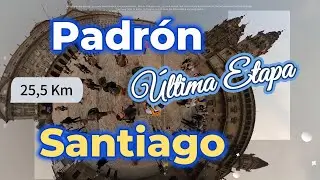 Camino Portugués Última Etapa (Padrón - Santiago de Compostela)