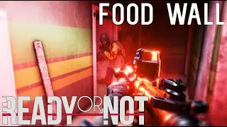 Ready or Not Mod : SWAT 4 Food Wall - Update