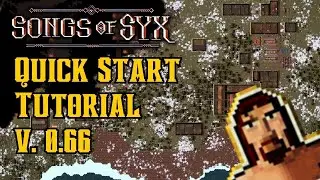 Songs of Syx Tutorial - Opening moves (updated)