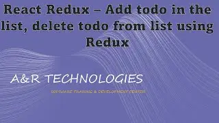 3# React redux, add todo in list, delete todo from list 