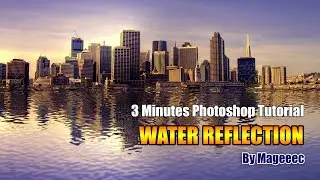 Water Reflection 3 Minutes Photoshop Tutorial