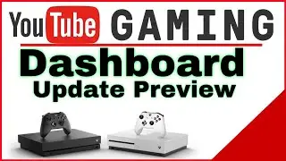 Xbox One S dashboard update first impressions(10/12/2017)