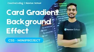 Card Gradient Background Effect | CSS - MiniProject | E-03 | HTML, CSS JavaScript (Step by Step)