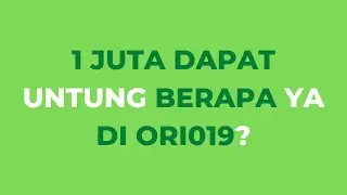 1 Juta Untung Berapa dari Obligasi Ritel Indonesia - ORI019?