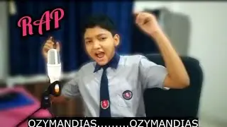 Rap song on Ozymandias poem || Written by:- P.B. Shelley || Made by:- Anirudha Das