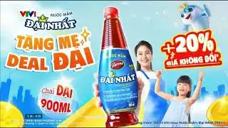(Gốc và tua ngược) VTV1 - Quảng cáo nước mắm Đại Nhất tặng mẹ deal Đại + 20% giá không đổi (5s)