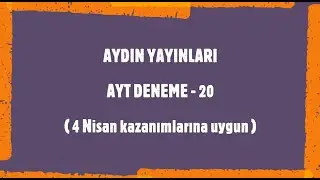 AYDIN YAYINLARI - AYT DENEME - 20