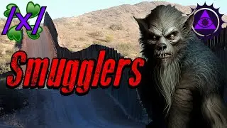 Smugglers | 4chan /x/ International Greentext Stories Thread