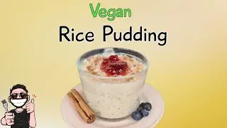 Easy Vegan Rice Pudding Recipe