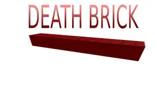 How to make a Death brick in Roblox