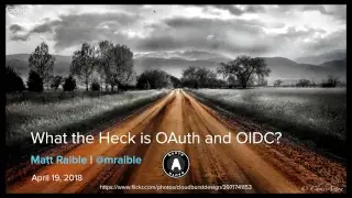 What the Heck is OAuth and Open ID Connect?