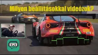 Milyen beállításokkal streamelem a szimulátorokat? #simracing