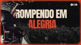 ROMPENDO EM ALEGRIA | PR. FELIPPE VALADÃO