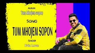 TUM MHOJEM SOPON - Friz Love ( Title) New Konkani song