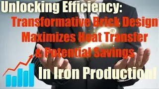 7.  The potential of new brick invented in pig iron production