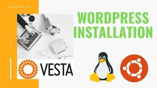 How To Install WordPress In VestaCP (Opensource Web Hosting Capnel )