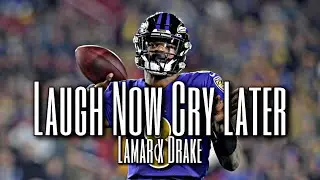 Lamar Jackson NFL Mix ~ “Laugh Now Cry Later” (feat. Drake & Lil Durk) ᴴᴰ