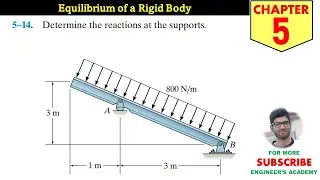 5-14 Equilibrium of a Rigid Body (Chapter 5) Hibbeler Statics 14th Edition Engineers Academy