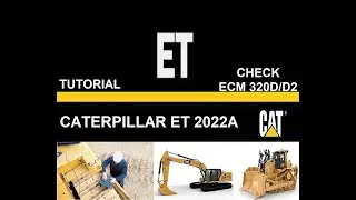 Tutorial Check ECM 320D2 with ET 2022A