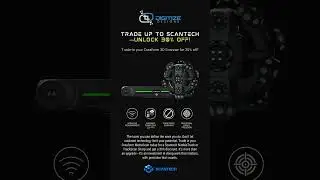 Trade up to Scantech! 