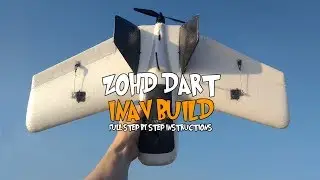 🛩️ ZOHD Dart - Detailed step by step INAV build