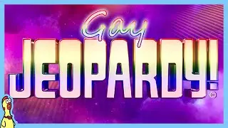 Gay Jeopardy | Comedy Sketch |