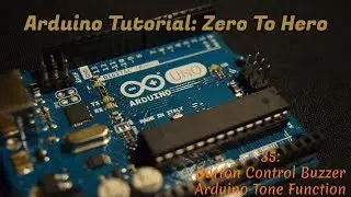 Button Control Buzzer Arduino Tone Function