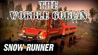 SnowRunner The Wobble Goblin