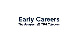 TPG Telecom - Early Careers Program