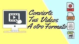 Como CONVERTIR videos a otro FORMATO 2019 | ACTUALIZADO | TUTORIAL