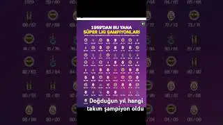 #doğduğun yıl hangi takım şampiyon oldu