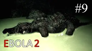 Ebola 2 ➤ ПРОХОЖДЕНИЕ #9 ➤ 5 этаж: крокодилы. Находим оставшиеся жетоны