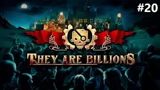 They Are Billions #20