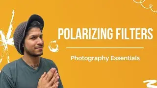Understanding POLARIZERS & POLARIZING FILTERS - Essential Photo Tips 2021