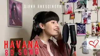Диана Анкудинова песня гавана 8d || Diana Ankudinova Havana song 8d